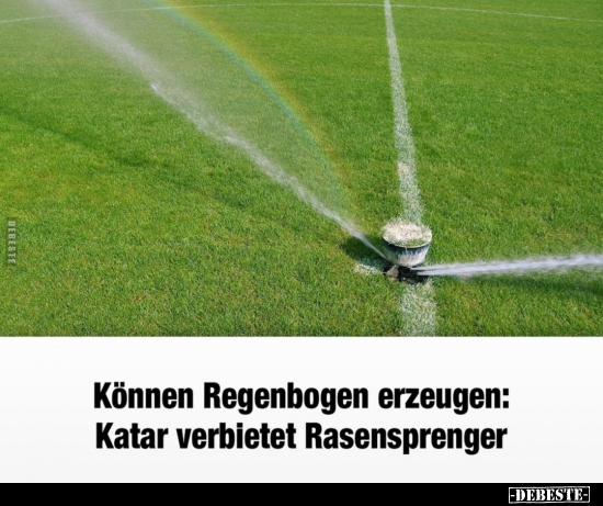 Können Regenbogen erzeugen: Katar verbietet.. - Lustige Bilder | DEBESTE.de
