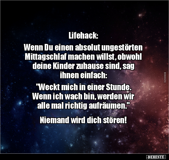 Lifehack: Wenn Du einen absolut ungestörten Mittagschlaf.. - Lustige Bilder | DEBESTE.de