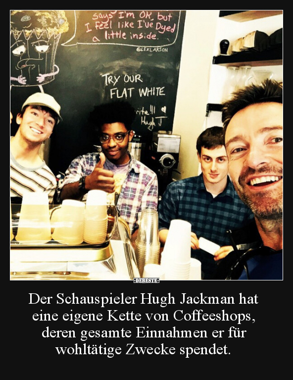 Der Schauspieler Hugh Jackman hat eine eigene Kette von.. - Lustige Bilder | DEBESTE.de