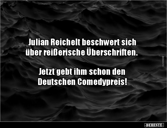 Julian Reichelt beschwert sich über reißerische.. - Lustige Bilder | DEBESTE.de