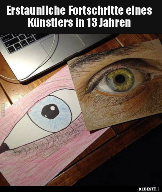 Erstaunliche Fortschritte eines Künstlers in 13.. - Lustige Bilder | DEBESTE.de
