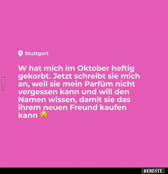 W hat mich im Oktober heftig gekorbt.. - Lustige Bilder | DEBESTE.de