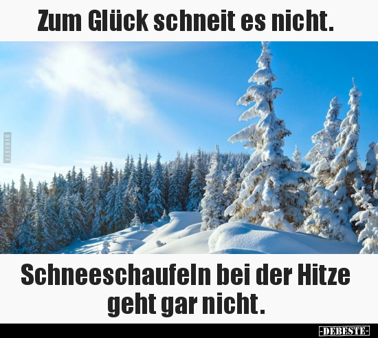 Zum Glück schneit es nicht.. - Lustige Bilder | DEBESTE.de