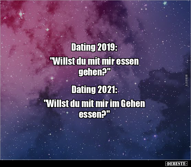 Dating 2019: "Willst du mit mir essen gehen?"... - Lustige Bilder | DEBESTE.de