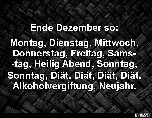 Ende Dezember so.. - Lustige Bilder | DEBESTE.de