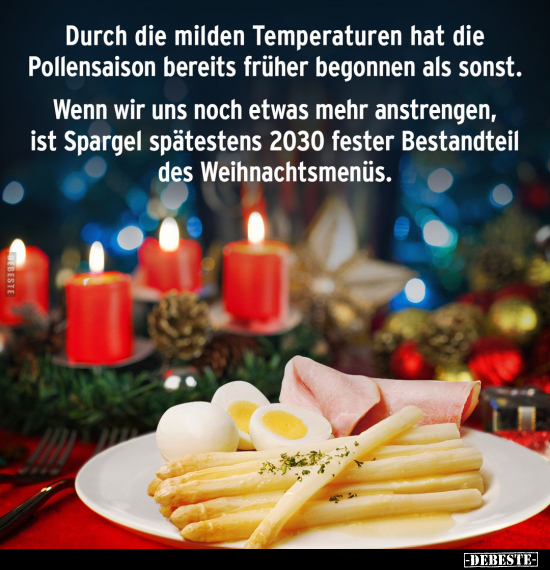 Durch die milden Temperaturen hat die Pollensaison.. - Lustige Bilder | DEBESTE.de