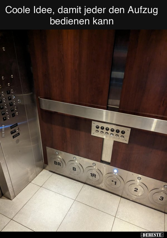 Coole Idee, damit jeder den Aufzug bedienen kann.. - Lustige Bilder | DEBESTE.de