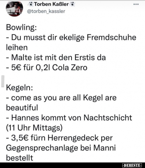 Bowling: - Du musst dir ekelige Fremdschuhe leihen.. - Lustige Bilder | DEBESTE.de