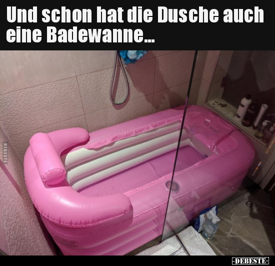 Und schon hat die Dusche auch eine Badewanne... - Lustige Bilder | DEBESTE.de