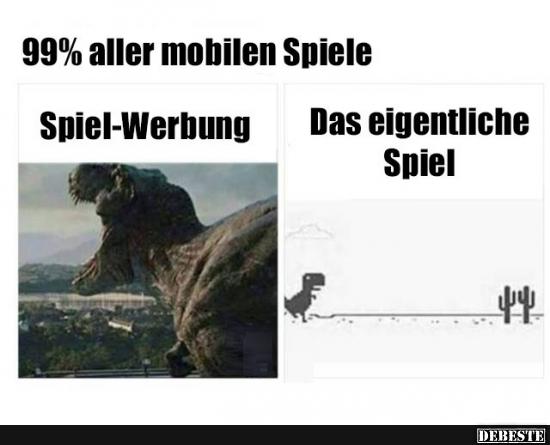 99% aller mobilen Spiele.. - Lustige Bilder | DEBESTE.de