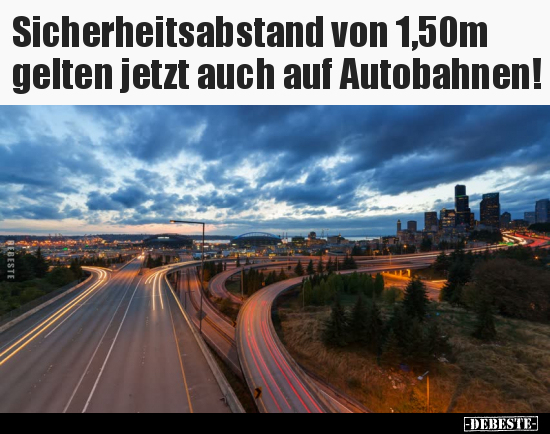 Sicherheitsabstand von 1,50m gelten jetzt auch auf.. - Lustige Bilder | DEBESTE.de