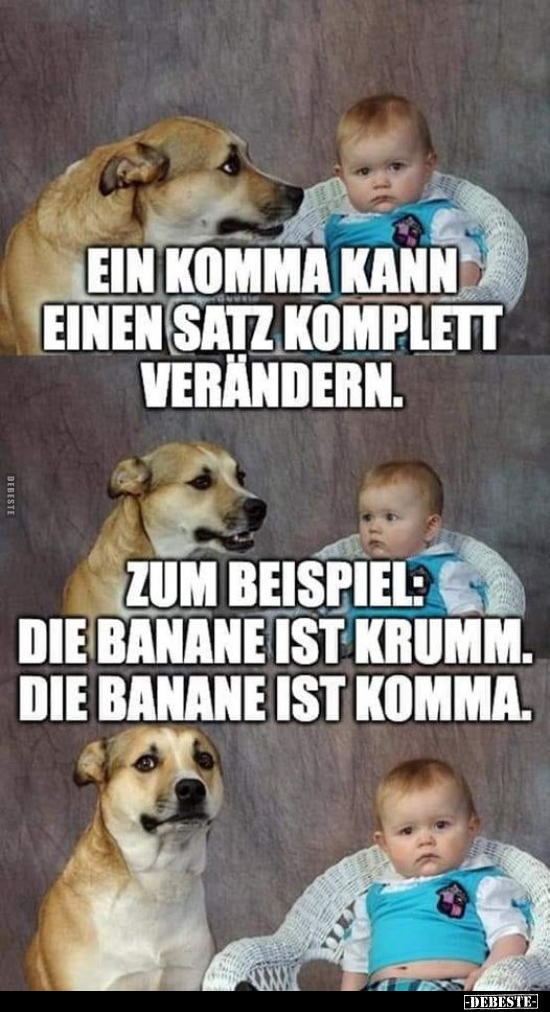 Ein Komma kann einen Satz komplett verändern.. - Lustige Bilder | DEBESTE.de