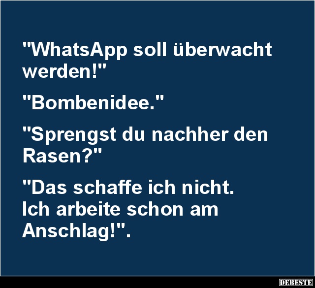 WhatsApp soll überwacht werden! - Lustige Bilder | DEBESTE.de