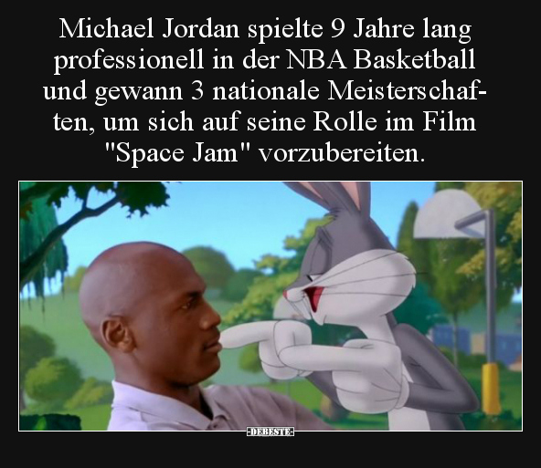 Michael Jordan spielte 9 Jahre lang professionell in der.. - Lustige Bilder | DEBESTE.de