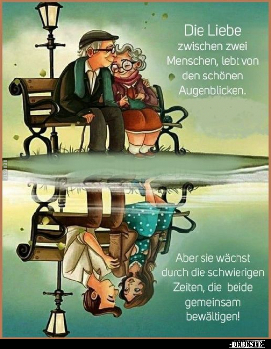 Die Liebe zwischen zwei Menschen, lebt von den schönen.. - Lustige Bilder | DEBESTE.de