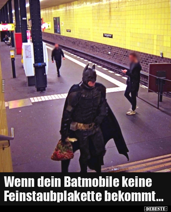 Wenn dein Batmobile keine Feinstaubplakette.. - Lustige Bilder | DEBESTE.de