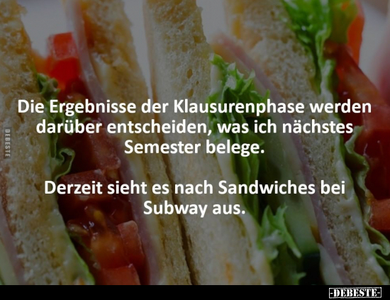 Die Ergebnisse der Klausurenphase werden darüber.. - Lustige Bilder | DEBESTE.de