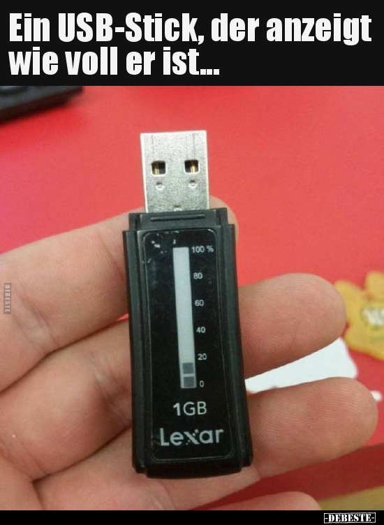 Ein USB-Stick, der anzeigt wie voll er ist... - Lustige Bilder | DEBESTE.de