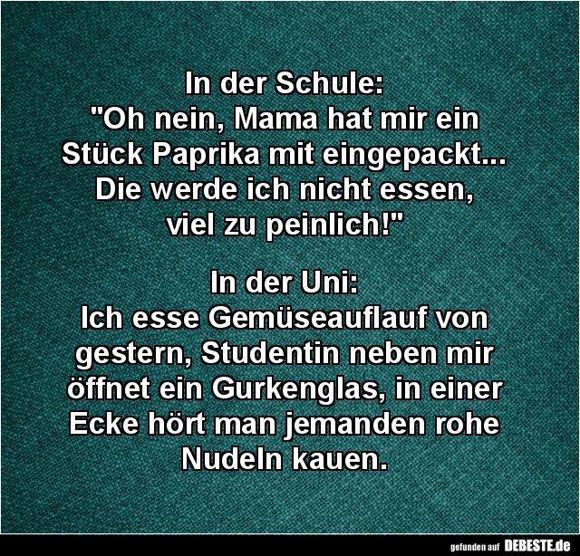 In der Schule: "Oh nein, Mama hat mir ein Stück Paprika.." - Lustige Bilder | DEBESTE.de
