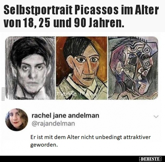 Selbstportrait Picassos im Alter von 18, 25 und 90.. - Lustige Bilder | DEBESTE.de