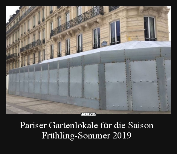 Pariser Gartenlokale für die Saison Frühling-Sommer 2019.. - Lustige Bilder | DEBESTE.de