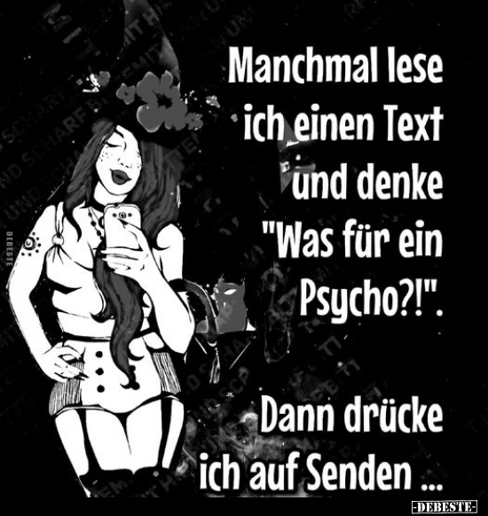 Manchmal lese ich einen Text und denke "Was für ein.." - Lustige Bilder | DEBESTE.de