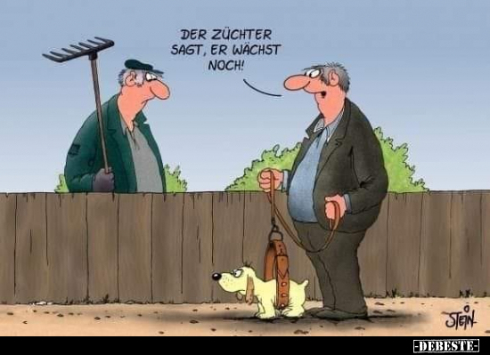 Der Züchter sagt, er wachst noch!.. - Lustige Bilder | DEBESTE.de