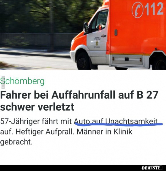 Fahrer bei Auffahrunfall auf B 27 schwer verletzt.. - Lustige Bilder | DEBESTE.de