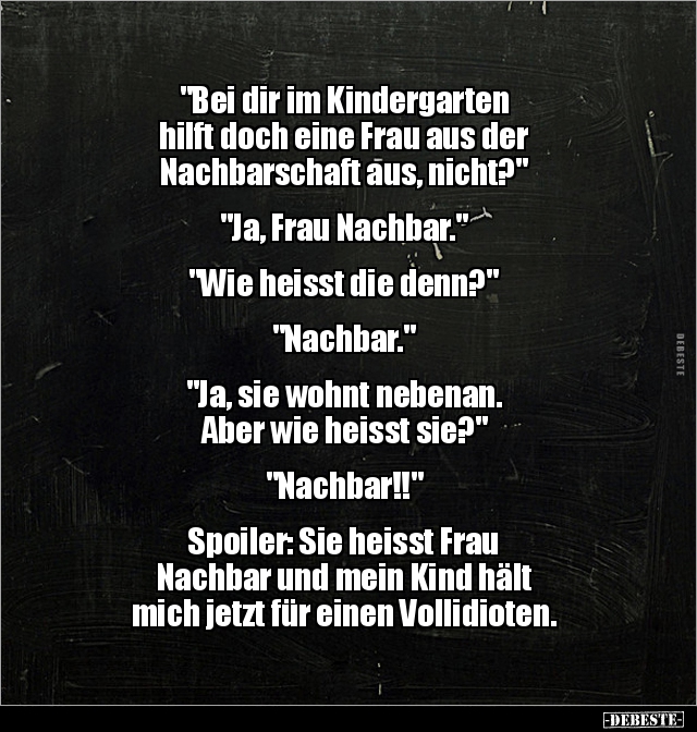 "Bei dir im Kindergarten hilft doch eine Frau aus der.." - Lustige Bilder | DEBESTE.de