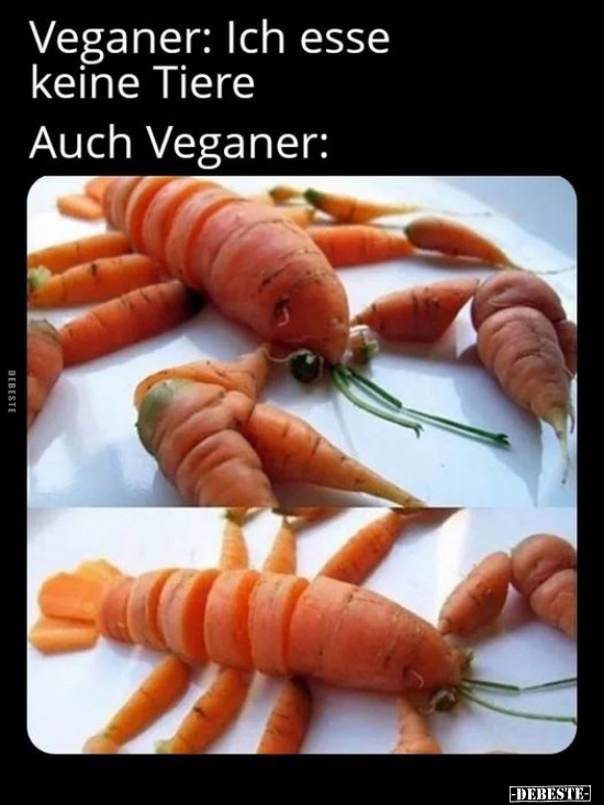 Veganer: Ich esse keine Tiere.. - Lustige Bilder | DEBESTE.de