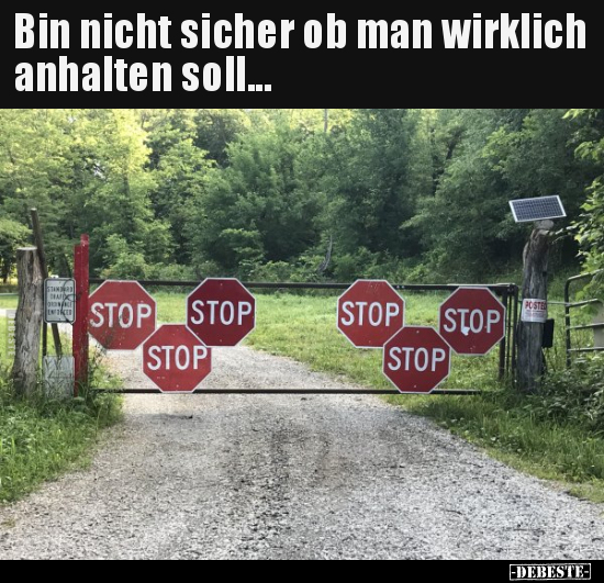 Bin nicht sicher ob man wirklich anhalten soll... - Lustige Bilder | DEBESTE.de