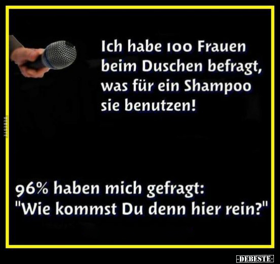 Ich habe 100 Frauen beim Duschen befragt.. - Lustige Bilder | DEBESTE.de