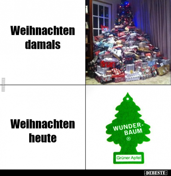 Weihnachten damals / Weihnachten heute.. - Lustige Bilder | DEBESTE.de