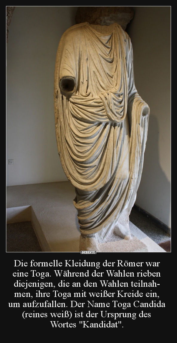 Die formelle Kleidung der Römer war eine Toga. Während der.. - Lustige Bilder | DEBESTE.de