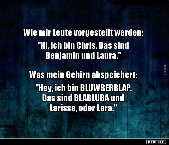 Wie mir Leute vorgestellt werden: "Hi, ich bin Chris..." - Lustige Bilder | DEBESTE.de