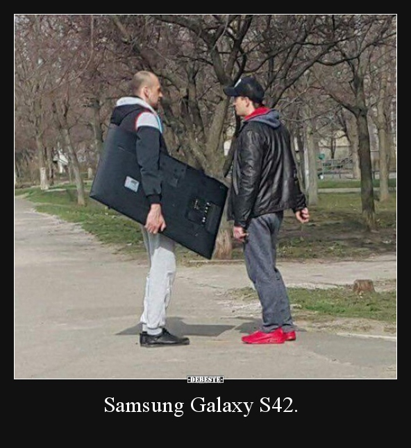 Samsung Galaxy S42. - Lustige Bilder | DEBESTE.de