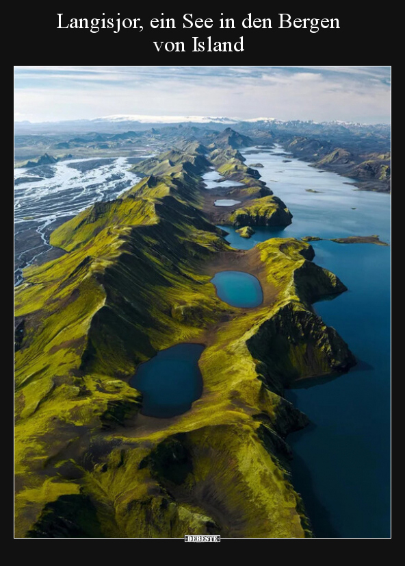 Langisjor, ein See in den Bergen von Island.. - Lustige Bilder | DEBESTE.de