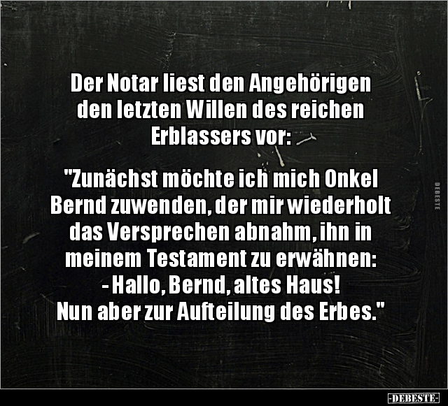 Der Notar liest den Angehörigen den letzten Willen des.. - Lustige Bilder | DEBESTE.de