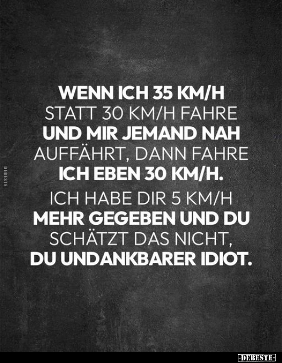 Wenn ich 35 km/h statt 30 km/h fahre.. - Lustige Bilder | DEBESTE.de