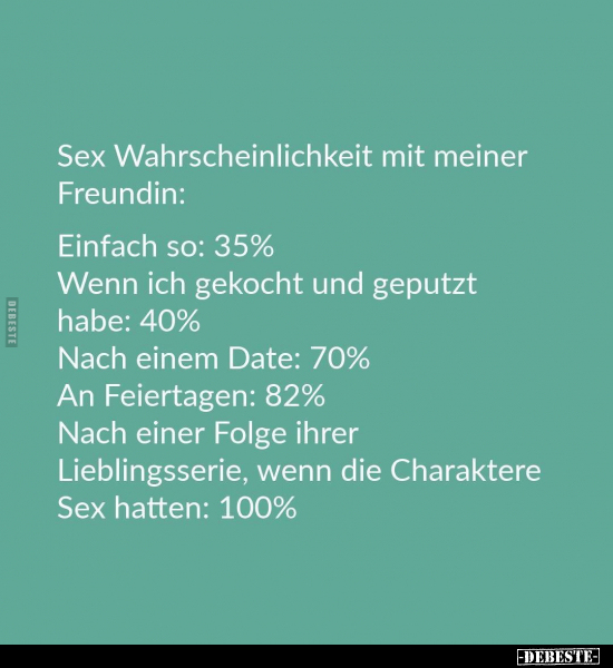 S*ex Wahrscheinlichkeit mit meiner Freundin... - Lustige Bilder | DEBESTE.de