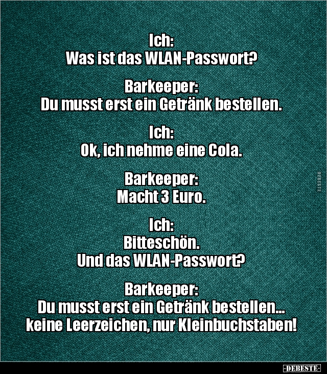 Ich: Was ist das WLAN-Passwort?.. - Lustige Bilder | DEBESTE.de
