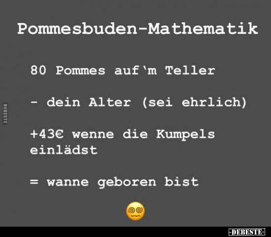 Pommesbuden-Mathematik.. - Lustige Bilder | DEBESTE.de