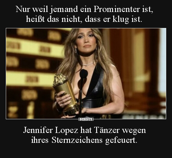 Nur weil jemand ein Prominenter ist, heißt das nicht, dass.. - Lustige Bilder | DEBESTE.de