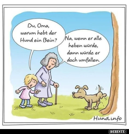 Du, Oma, warum hebt der Hund ein Bein?.. - Lustige Bilder | DEBESTE.de