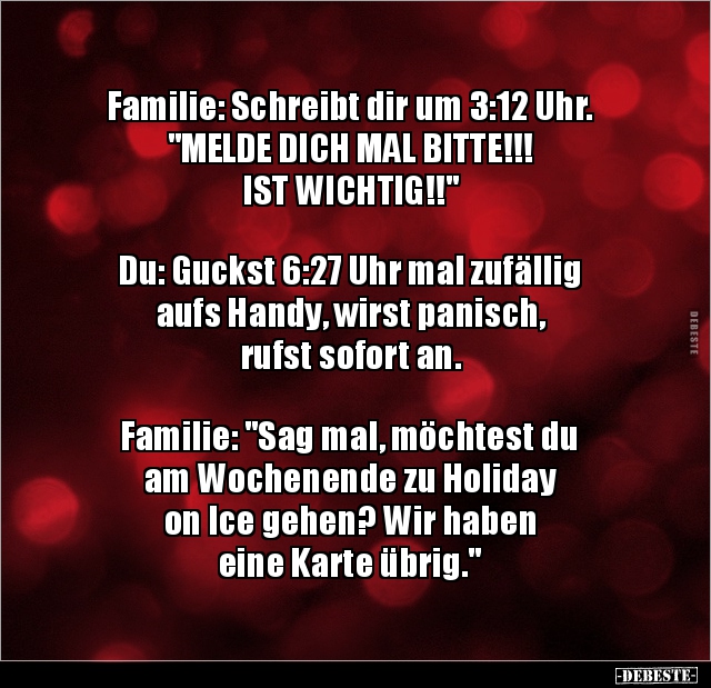 Familie: Schreibt dir um 3:12 Uhr. "MELDE DICH MAL.." - Lustige Bilder | DEBESTE.de