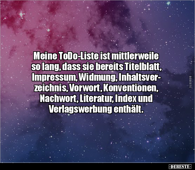 Meine ToDo-Liste ist mittlerweile so lang, dass sie.. - Lustige Bilder | DEBESTE.de