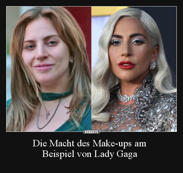 Die Macht des Make-ups am Beispiel von Lady Gaga.. - Lustige Bilder | DEBESTE.de