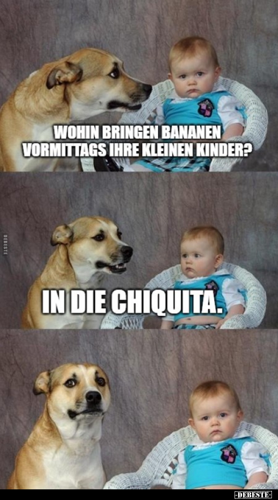 Wohin bringen Bananen vormittags ihre kleinen Kinder?.. - Lustige Bilder | DEBESTE.de