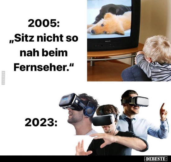 2005: "Sitz nicht so nah beim Fernseher.".. - Lustige Bilder | DEBESTE.de