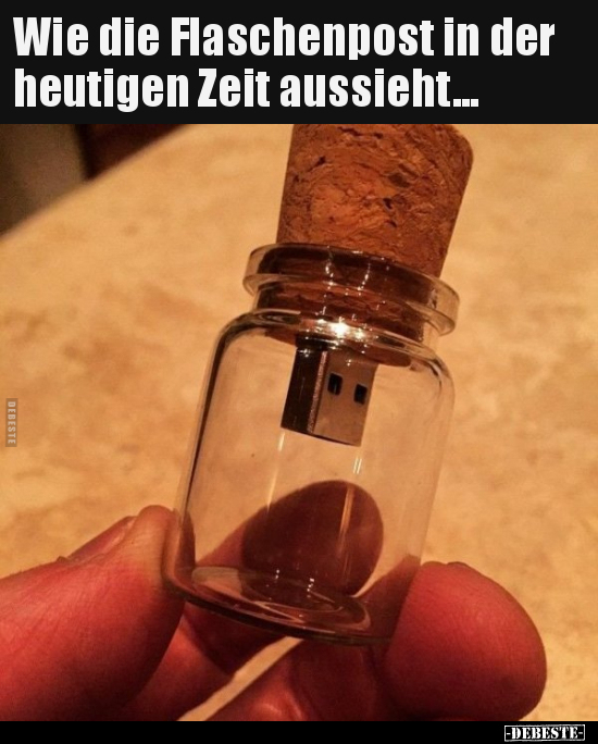 Wie die Flaschenpost in der heutigen Zeit aussieht... - Lustige Bilder | DEBESTE.de